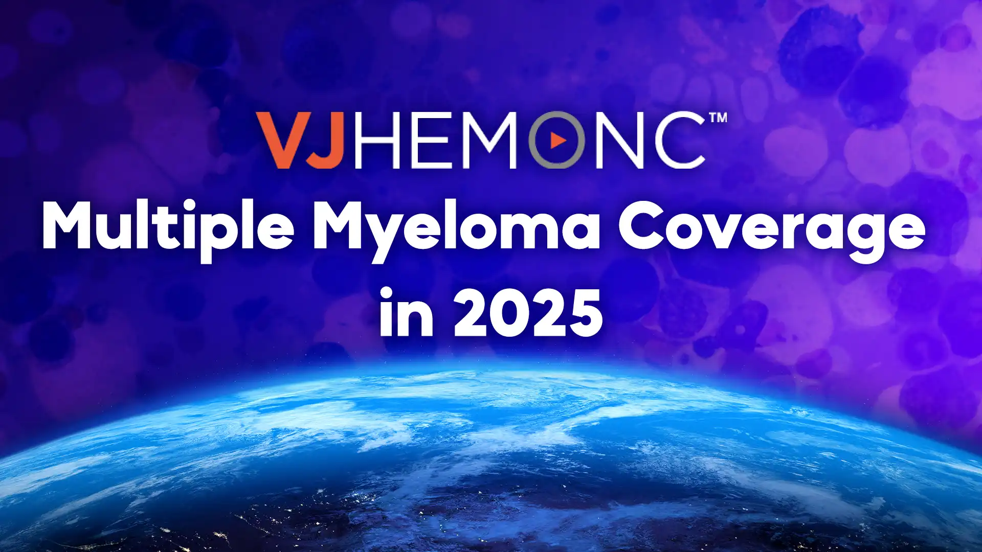 How VJHemOnc covered multiple myeloma advances throughout 2025