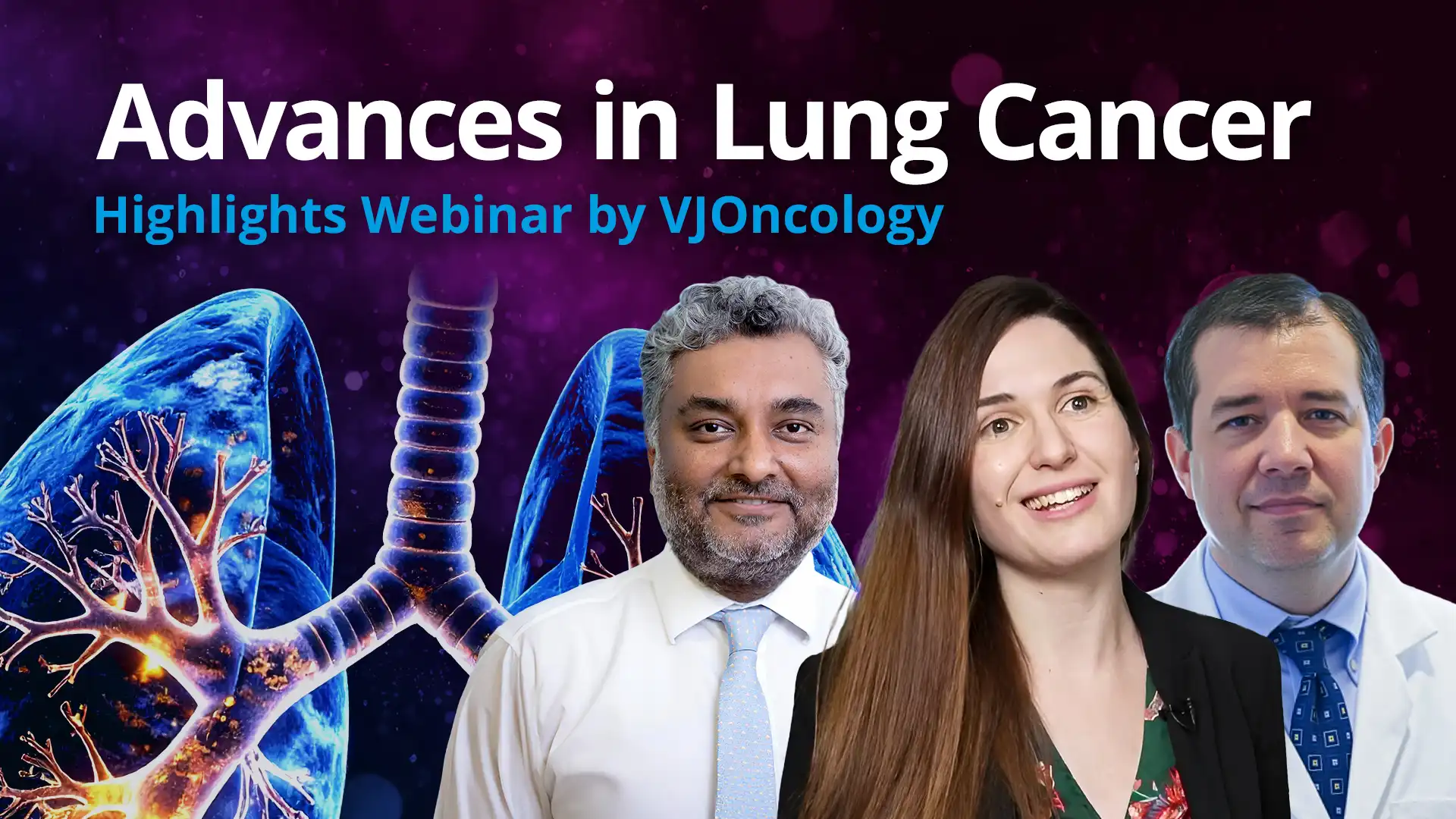 Bringing 2025’s biggest lung cancer breakthroughs to a global audience: Highlights from the Advances in Lung Cancer Webinar